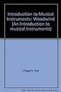 Woodwind (Introduction to Musical Instruments)