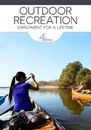Outdoor Recreation: Enrichment for a Lifetime by Kathleen A Cordes: Used