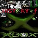 The History Of Xbox: The number one book on the history of Microsoft’s gaming consoles! AND MORE! (The History Of "The Video Game Industry And The Digital Age")
