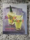 Super Juicer  A Collection of Health-Enhancing Juices That Replen