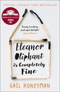 Eleanor Oliphant is Completely Fine: Debut Bestseller and Costa First Novel Boo