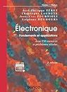 Électronique. Fondements et applications - 2e éd.: Avec 250 exercices et problèmes résolus