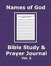 Names of God Bible Study & Prayer Journal Vol 2: A Diary for Visually Impaired Readers, Students, Youth, Senior Adults, Older Parent or Adult to Record Scriptural Insights in Daily Meditation