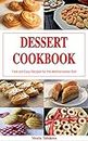 Dessert Cookbook: Fast and Easy Recipes for the Mediterranean Diet (Free Gift): Mediterranean Cookbooks and Cooking (English Edition)