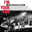 I'm Your Fan: Songs Of Leonard Cohen (180G)