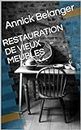 RESTAURATION DE VIEUX MEUBLES (French Edition)