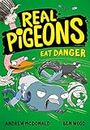 Real Pigeons Eat Danger: Bestselling funny chapter book series for 2021 for kids 5-8. Soon to be a Nickelodeon TV series!