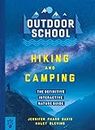 Hiking and Camping: The Definitive Interactive Nature Guide