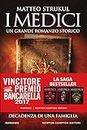 I Medici. Decadenza di una famiglia (Italian Edition)