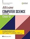 All In One Computer Science With Python Class 12 Based On Latest NCERT For CBSE Exams 2025 | Mind map in each chapter | Clear & Concise Theory | Intext & Chapter Exercises | Sample Question Papers