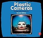 Plastic Cameras: Toying with Creativity (English Edition)