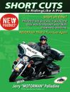 Shortcuts to Riding Like a Pro DVD by Jerry Motorman Palladino DVD brand new 