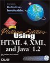 Platinum Edition Using HTML 4, XML, and Java 12 - Hardcover - VERY GOOD