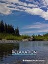 30 Minutes of Relaxation