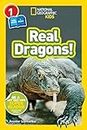 National Geographic Kids Readers: Real Dragons (L1/Co-reader) [Lingua inglese]