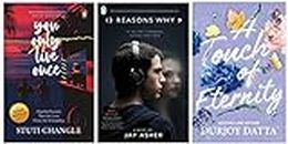 Thirteen Reasons Why (TV Tie-in) & You Only Live Once: One for Passion Two for Love Three for Friendship & A Touch of Eternity by Durjoy Datta