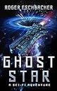 Ghost Star (Ghost Star Adventures Book 1)
