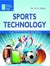 Sports Technology: Physical Education Textbook M.P.Ed New Syllabus [Hardcover] M.R. Dhinu