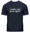 Funny Mechanic gifts Shirt car Quotes T-shirt Automotive repair gift great again