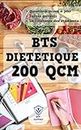 BTS Diététique: QCM d'entraînement pour le BTS Diététique (Diet) (French Edition)