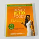 The Beauty Detox Foods Paperback Book by Kimberly Snyder Recipes Food Health