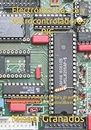 Electrónica básica y Microcontroladores PIC.: Electrónica analógica, digital y de potencia. Programación de microcontroladores pic.