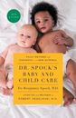 Benjamin Spock Robert Needlm Dr. Spock's Baby and Child Care, 10th Editi (Poche)