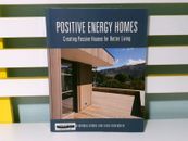 Positive Energy Homes: Creating Passive Houses for Better Living!