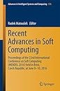 Recent Advances in Soft Computing: Proceedings of the 22nd International Conference on Soft Computing (MENDEL 2016) held in Brno, Czech Republic, at June 8-10, 2016 (Volume 576)