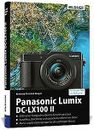 Panasonic Lumix DC-LX 100 II: Für bessere Fotos von... | Buch | Zustand sehr gut