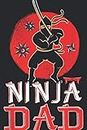 Mens Ninja Dad Ninja Accessories Super Dad Super Dad Ninja: Week at a Glance Weekly Planner: Undated Weekly Schedule, Weekly Organizer, 110 Pages