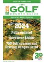 2024 GOLF Course Guide - 368 page directory - SAVE on green fees - FREE p&h