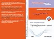 Informatique en CPGE scientifiques: Programmation Python (French Edition)