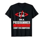 Desarrollador de software no programador de hardware Coder Camiseta
