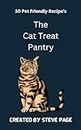The Cat Treat Pantry (The Pet Pantry Book 1) (English Edition)