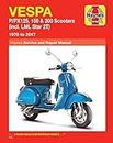 Vespa P/PX125, 150 & 200 Scooters 1978-2017: Service & Repair Manual