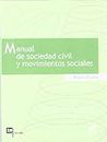 Manual de sociedad civil y movimientos sociales (Ciencias políticas nº 2) (Spanish Edition)