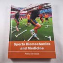 Sports Biomechanics & Medicine Hardcover Book by Pablo De Souza