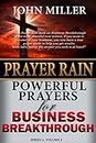 Prayer Rain: Powerful Prayers For Business Breakthrough (Prayer Rain Series Book 2)