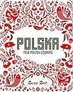 Polska: New Polish Cooking (English Edition)
