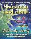 Anastasia and Amal Visit Lady Liberty - WORKBOOK