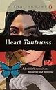Heart Tantrums: A Feminist's Memoir of Misogyny and Marriage