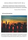 PROCESOS GRUPALES Y EDUCATIVOS EN EL TIEMPO LIBRE INFANTIL Y JUVENIL (Spanish Edition)