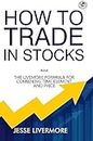 HOW TO TRADE IN STOCK BY JESSE LIVERMORE PAPERBACK E NGLISH EDITION 20223