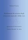 Fondamenti di acustica degli strumenti musicali e della voce: appunti per il Conservatorio “Antonio Buzzolla” di Adria