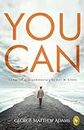 You Can [Paperback] George Matthew Adams