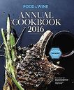 Food & Wine Annual Cookbook 2016 (Food and Wine Ann... | Buch | Zustand sehr gut
