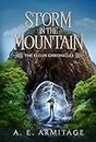 Storm in the Mountain: The Eleun Chronicles