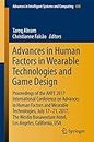 Advances in Human Factors in Wearable Technologies and Game Design: Proceedings of the AHFE 2017 International Conference on Advances in Human Factors ... in Intelligent Systems and Computing)