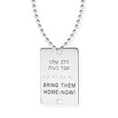 Bring Them Home Now Necklace Dog Tag Necklace Israel Necklace Israel Military Necklace Jewelry for Men Women